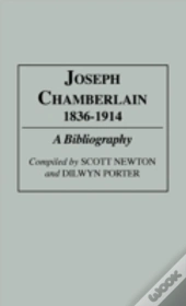 Joseph Chamberlain, 1836-1914