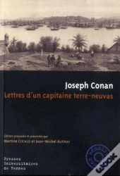 Joseph Conan ; Lettres D'Un Capitaine Terre-Neuvas