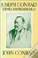 Joseph Conrad: Times Remembered