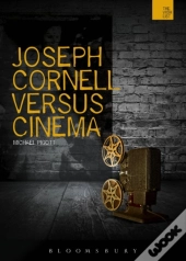 Joseph Cornell Versus Cinema