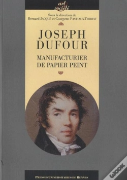 Capa do artigo Joseph Dufour ; Manufacturier De Papier Peint