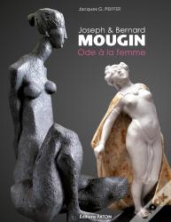 Joseph Et Bernard Mougin ; Ode À La Femme