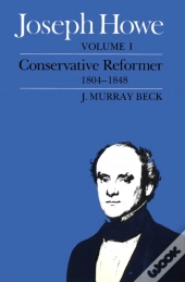 Joseph Howe, Volume I