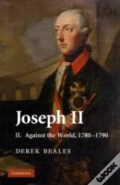 Capa do artigo Joseph Ii: Volume 2, Against The World, 1780â€“1790