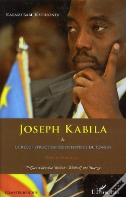 Capa do artigo Joseph Kabila Et La Reconstruction Réinventrice Du Congo ; Défis Et Prospective
