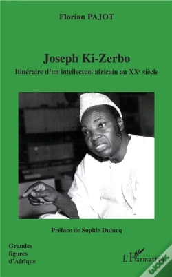Capa do artigo Joseph Ki-Zerbo ; Itinéraire D'Un Intellectuel Africain Au Xx Siècle