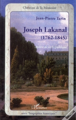 Capa do artigo Joseph Lakanal (1762-1845) ; Apôtre De La République