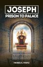 Joseph: Prison To Palace - Preview