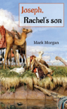 Joseph, Rachel'S Son