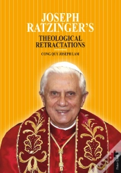 Capa do artigo Joseph Ratzingers Theological Retractations