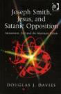 Joseph Smith, Jesus, And Satanic Opposition - Preview