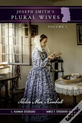 Joseph Smith'S Plural Wives, Volume 1