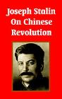 Joseph Stalin On Chinese Revolution - Preview