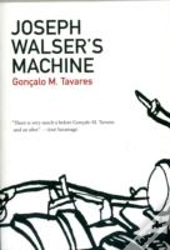 Joseph Walser'S Machine