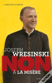 Capa do artigo Joseph Wresinski ; Non À La Misère