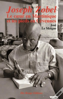 Capa do artigo Joseph Zobel : Le Coeur En Martinique Et Les Pieds En Cévennes
