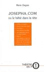 Josepha.Com Ou Le Bebe Dans La Tete - Preview