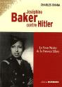 Joséphine Baker Contre Hitler ; La Star Noire De La France Libre - Preview