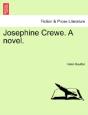 Josephine Crewe. A Novel. - Preview