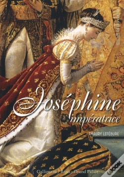 Capa do artigo Joséphine, Impératrice Des Francais