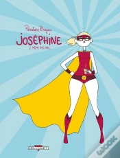 Capa do artigo Joséphine Tome 2 ; Même Pas Mal