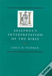 Josephus'S Interpretation Of The Bible