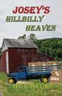 Josey'S Hillbilly Heaven - Preview