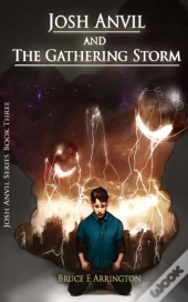 Josh Anvil And The Gathering Storm
