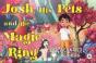 Josh, His Pets And The Magic Ring - Preview