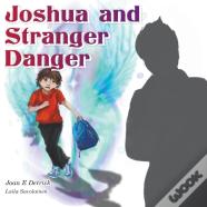 Joshua And Stranger Danger