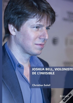 Capa do artigo Joshua Bell, Violoniste De L'Invisible