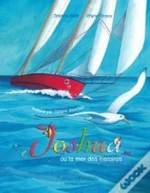 Joshua Ou La Mer Des Histoires