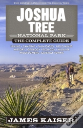 Joshua Tree National Park: The Complete Guide
