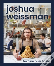 Capa do artigo Joshua Weissman: Texture Over Taste