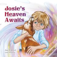 Josie'S Heaven Awaits