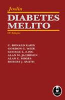 Joslin: Diabetes Melito - 14.ª Edição