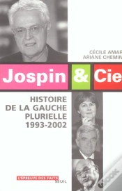 Capa do artigo Jospin & Cie. Histoire De La Gauche Plurielle (1993-2002)