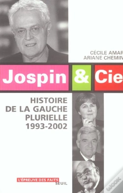 Capa do artigo Jospin & Cie. Histoire De La Gauche Plurielle (1993-2002)