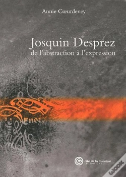 Capa do artigo Josquin Desprez - De L'Abstraction À L'Expression
