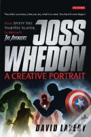 Joss Whedon, A Creative Portrait