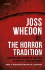 Joss Whedon Vs. The Horror Tradition - Preview