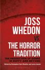 Joss Whedon Vs. The Horror Tradition - Preview
