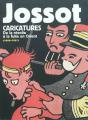 Jossot Caricatures ; De La Révolte À La Fuite En Orient (1866-1951) - Preview