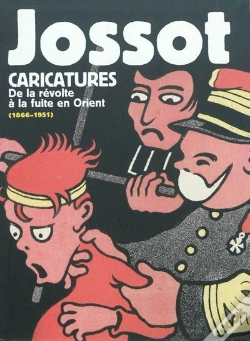 Capa do artigo Jossot Caricatures ; De La Révolte À La Fuite En Orient (1866-1951)