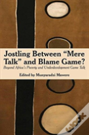 Jostling Between Mere Talk & Blame Game?