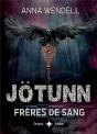 Jötunn : Frères De Sang - Preview