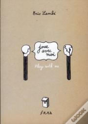 Joue Avec Moi ; Play With Me