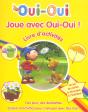 Joue Avec Oui-Oui - Preview