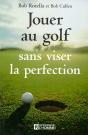 Jouer Au Golf Sans Viser La Perfection - Preview