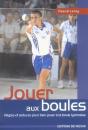 Jouer Aux Boules Lyonnaises - Preview